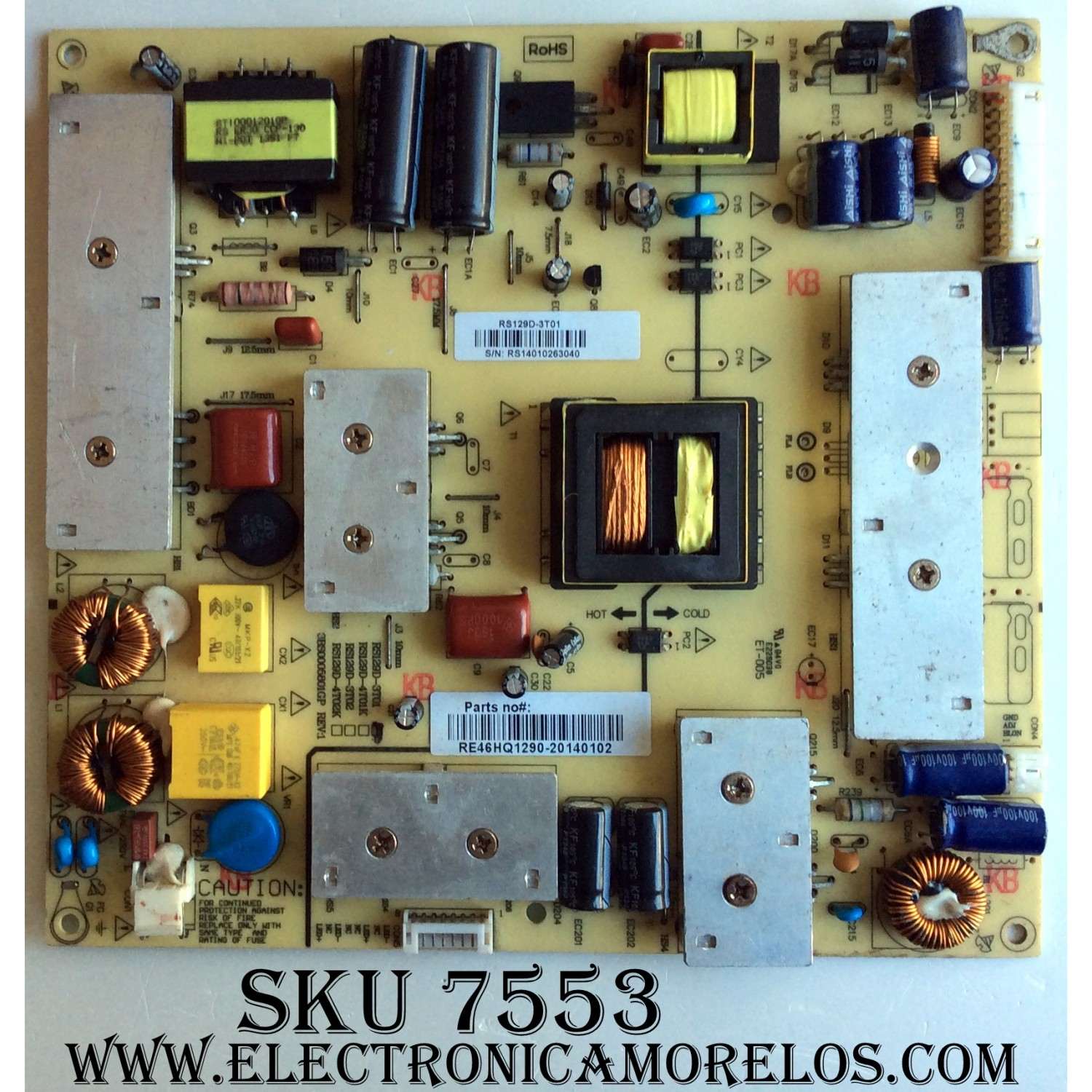 FUENTE DE PODER PARA TV RCA / NUMERO DE PARTE RE46HQ1290 / RS129D-3T01 / 3BS0005801GP / MODELOS LED50B45RQ / LED50B45RQ 3521-LE50B45-O1 